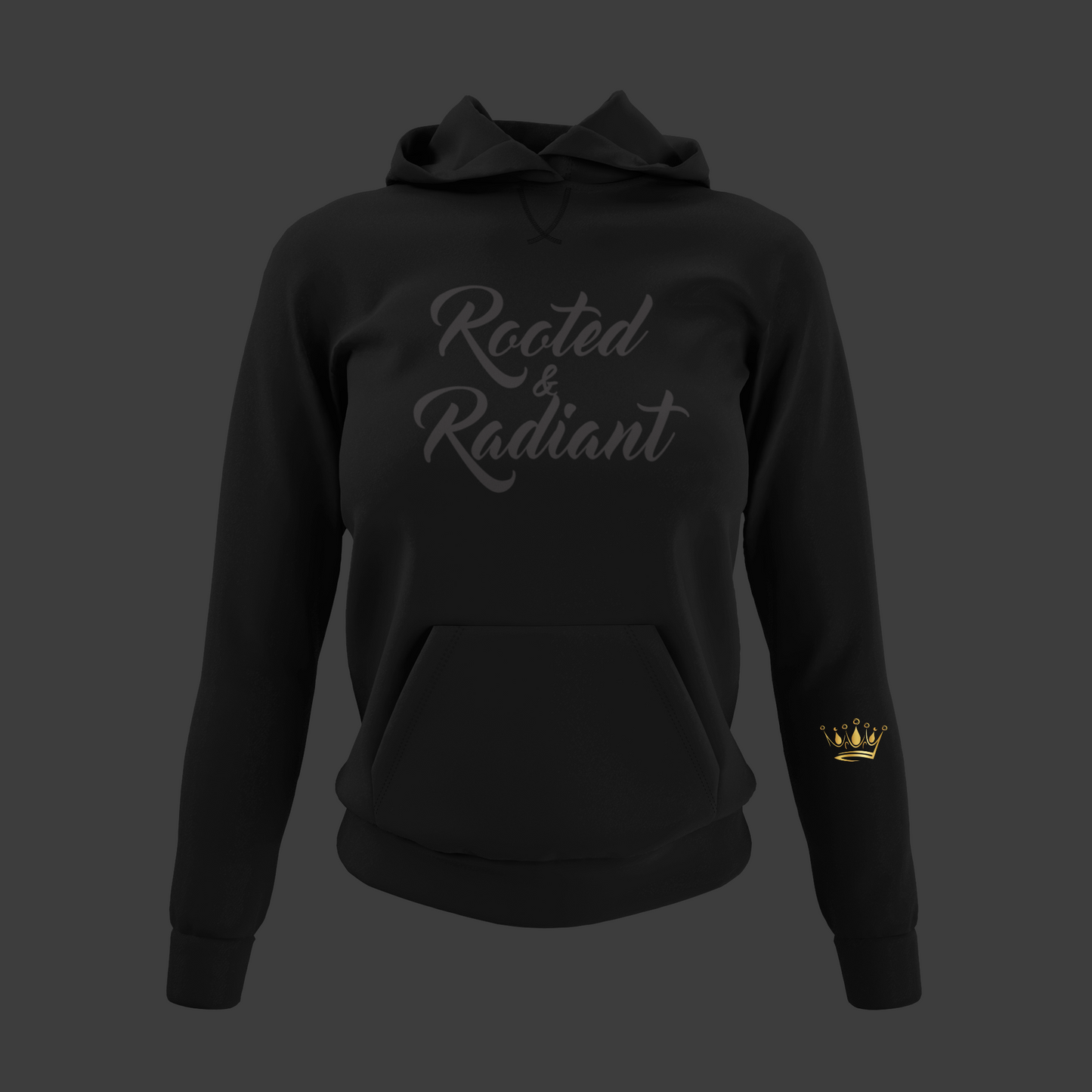 Rooted & Radiant Motivational, Inspiration, Empowering, Affirming Hoodie