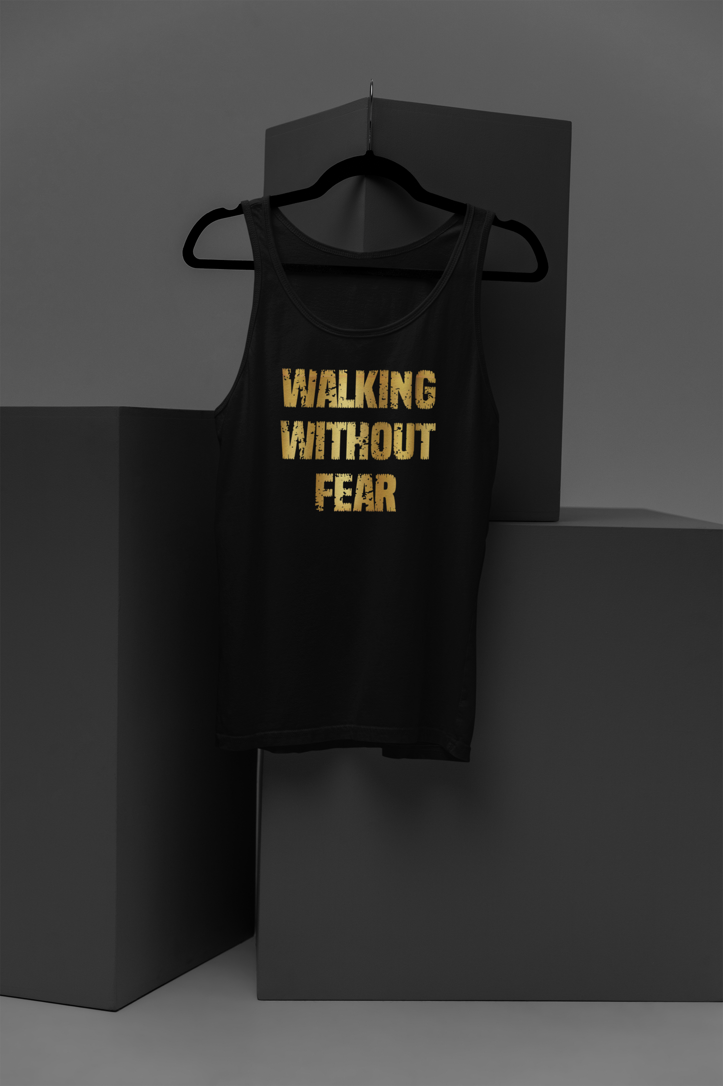 Walking Without Fear Motivational, Inspiration, Empowering, Affirming Tank Top