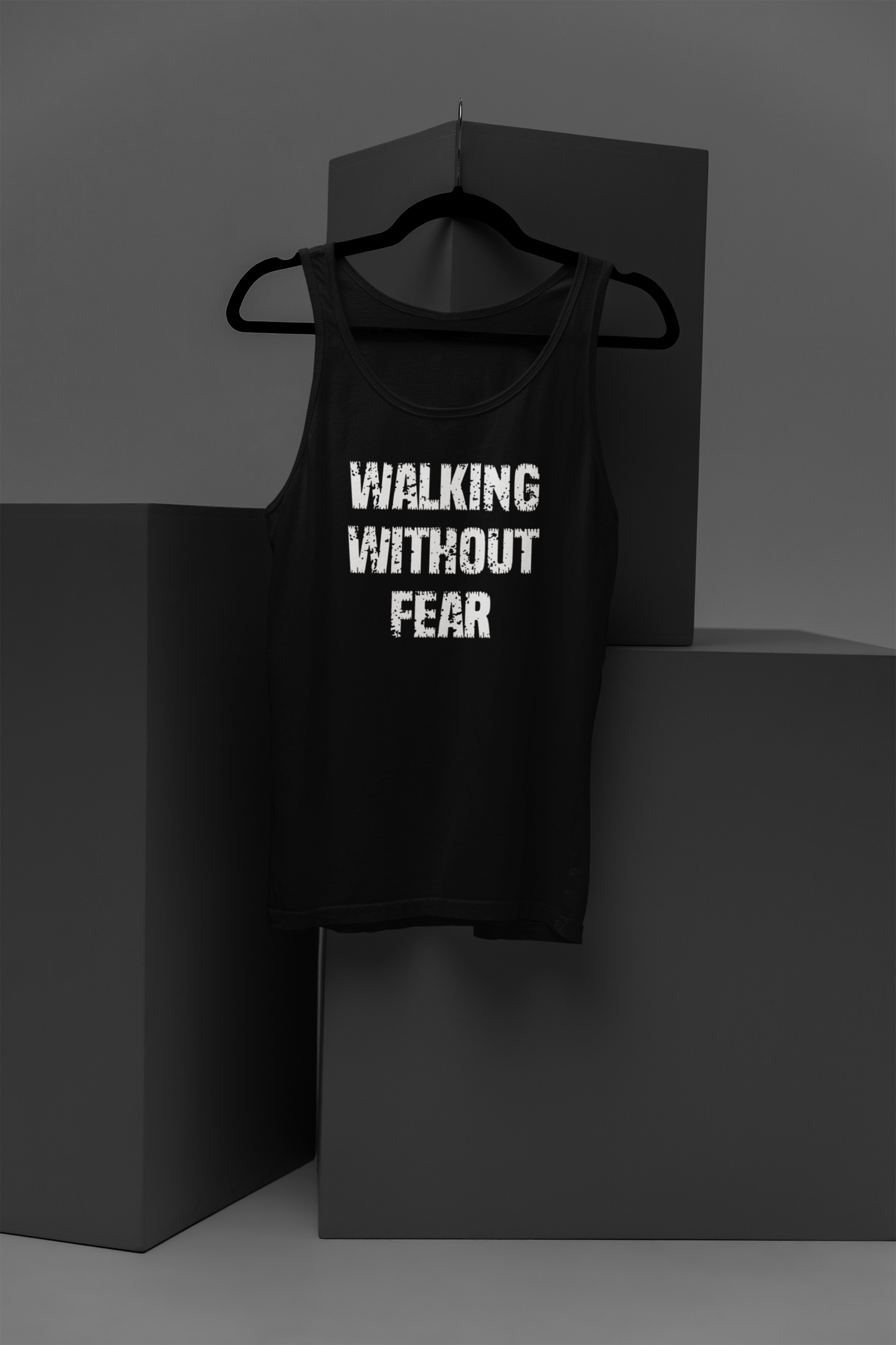 Walking Without Fear Motivational, Inspiration, Empowering, Affirming Tank Top